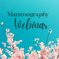 2023 Annual Spring Mammography Mini Conference [10:00am CST] (Live Webinar)