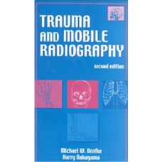Trauma and Mobile Radiography (Mail) - Post Test Only