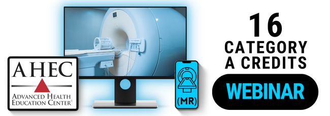MRI Prep and Exam Review - Live Webinar
